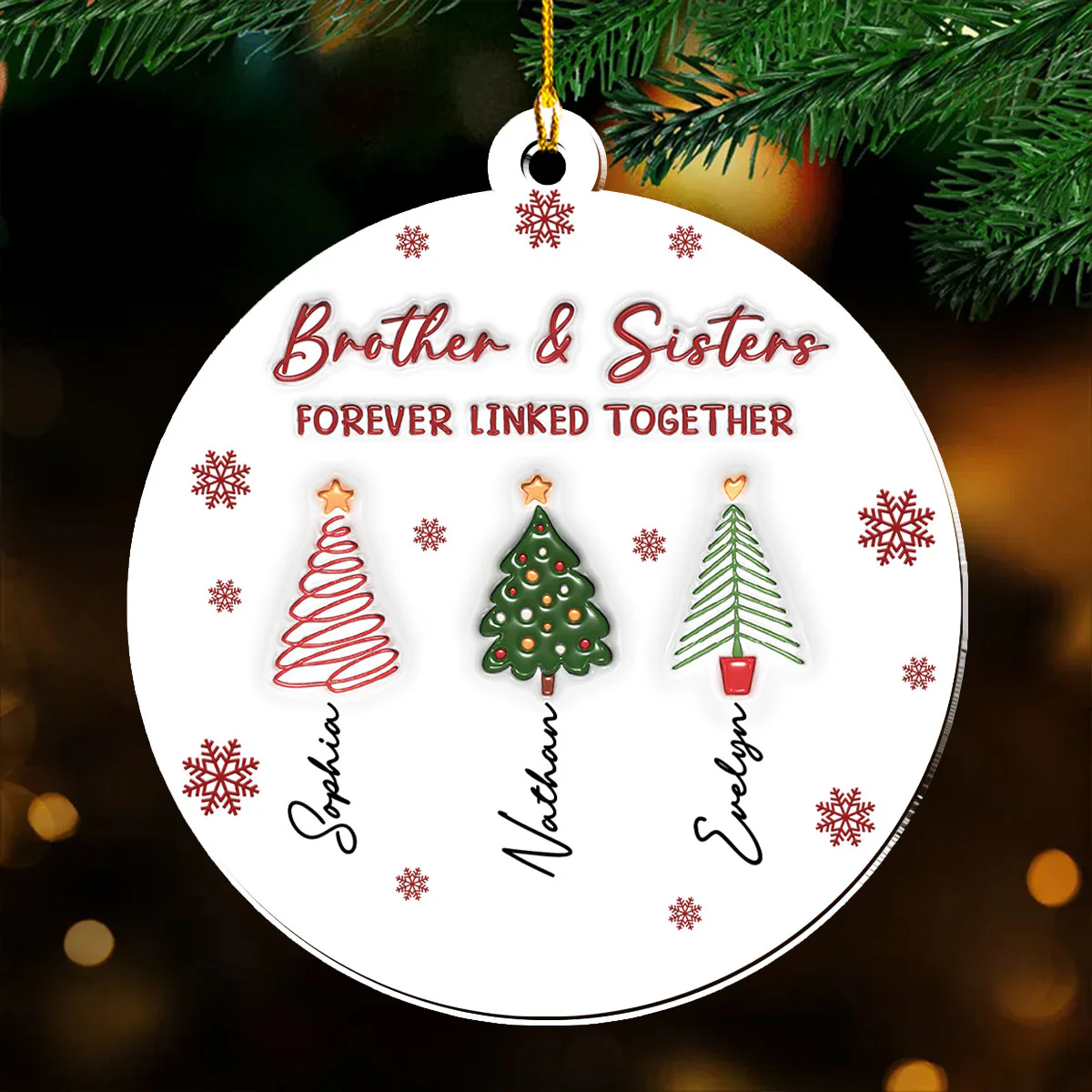 The Root Keeps Brother And Sister Together - Personalized Custom 3D Inflated Effect Acrylic Ornament - Image 3