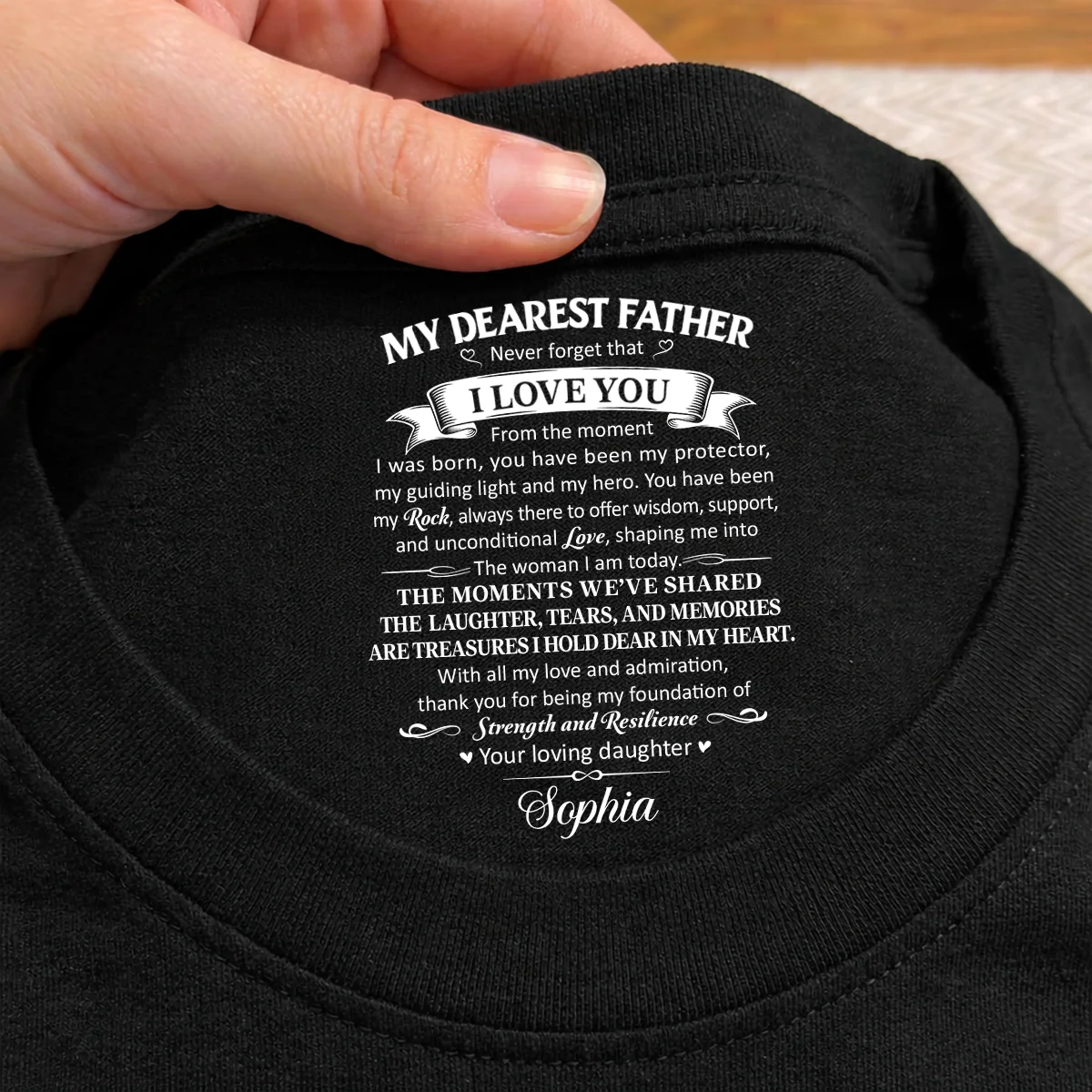 To My Dearest Father - Personalized Custom Inside Neck Print T-Shirt - Image 11