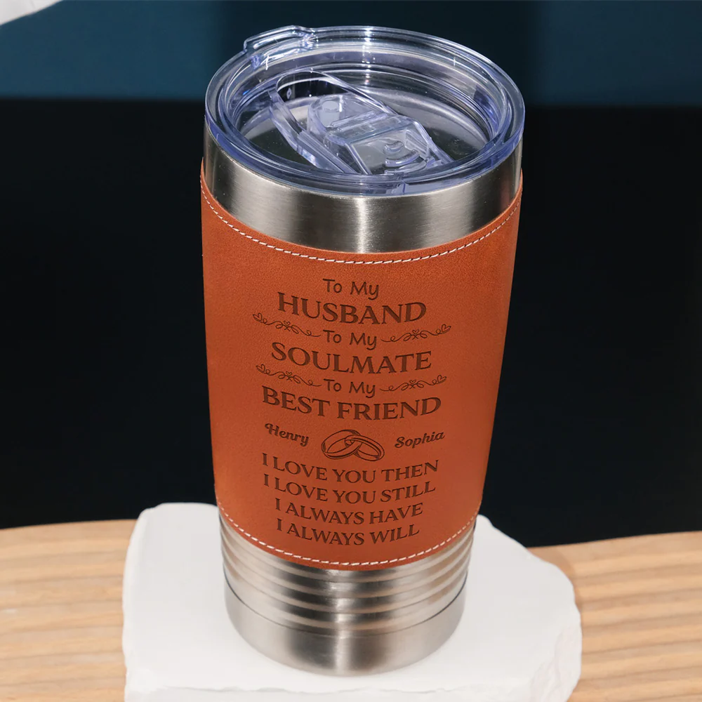 To My Husband Soulmate Best Friend - Personalized Custom Engraved Leather Tumbler - Image 3