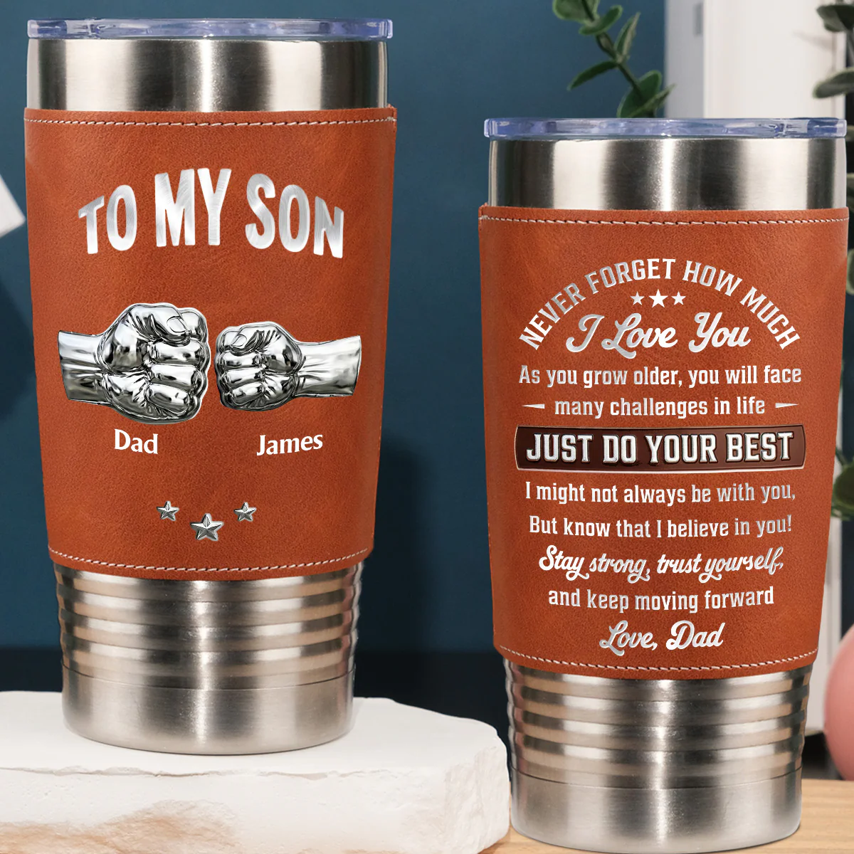 To My Son I Believe In You - Personalized Custom Leather Tumbler
