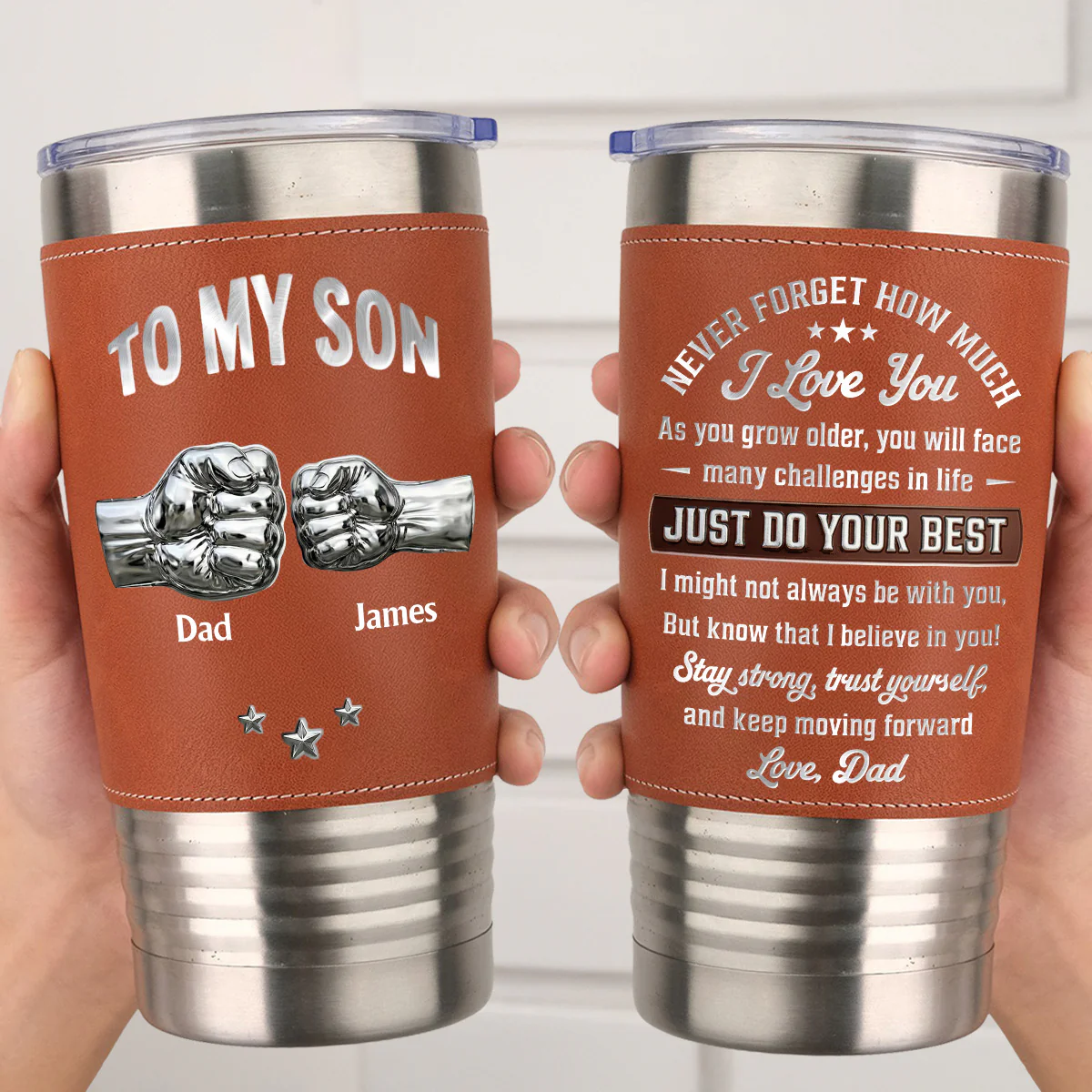 To My Son I Believe In You - Personalized Custom Leather Tumbler - Image 2