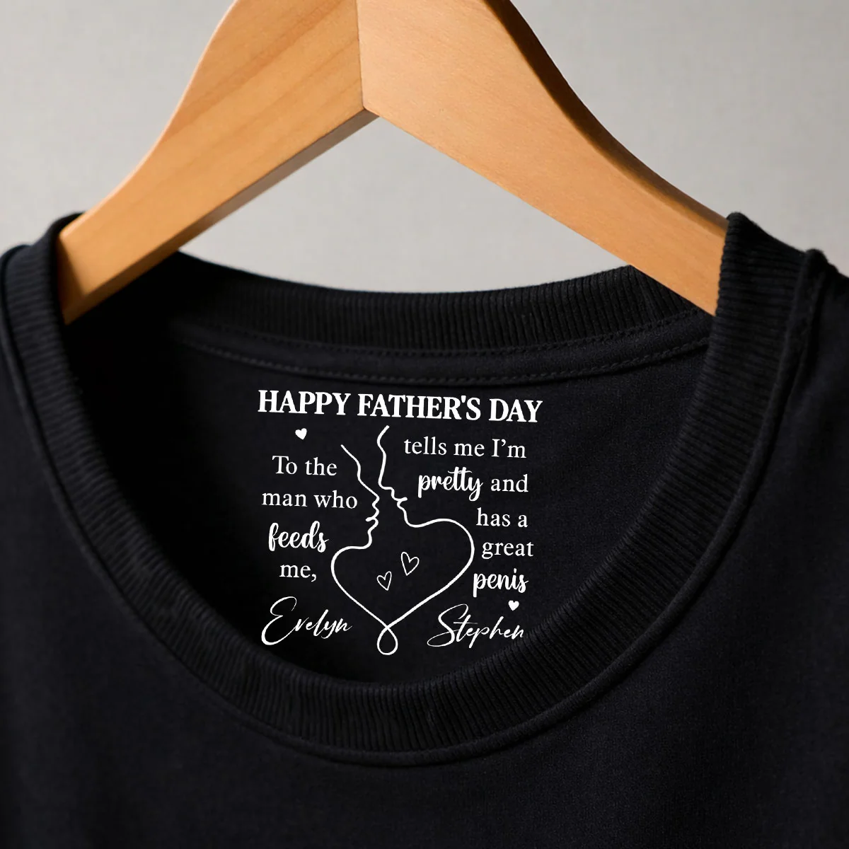 To The Man Telling Me I'm Pretty - Personalized Custom Inside Neck Print T-Shirt - Image 3