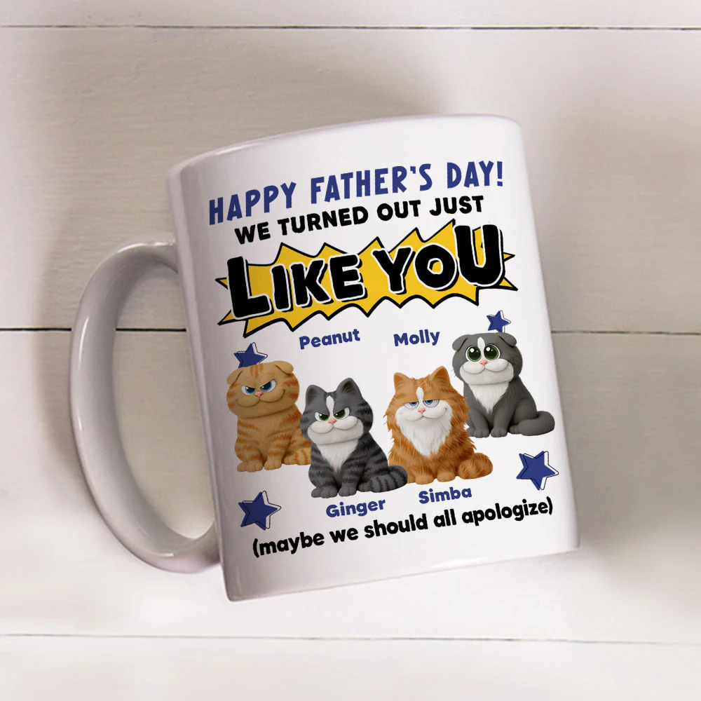 Turned Out Like You - Personalized Custom Coffee Mug - Image 6