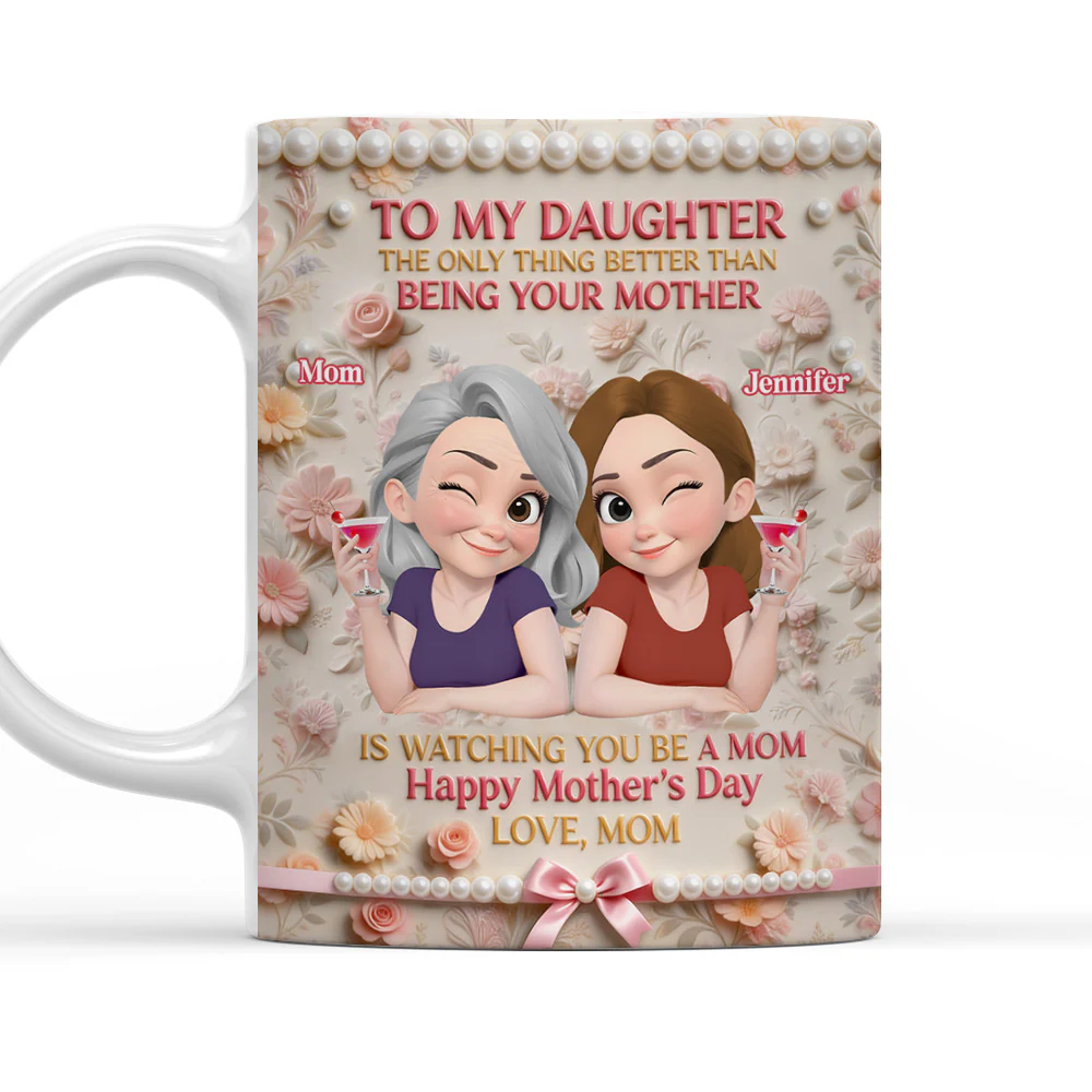 Watching You Being A Mom - Personalized Custom Coffee Mug