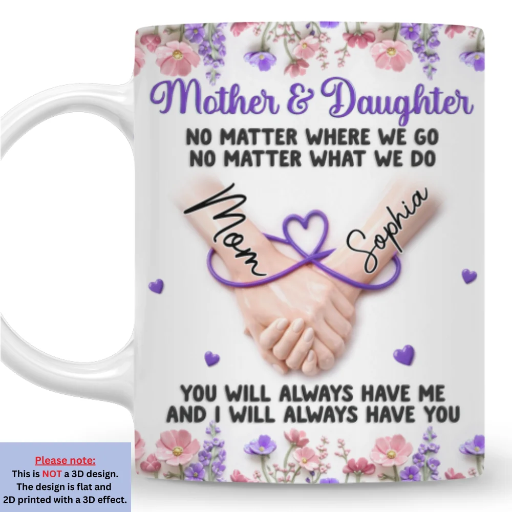 We Always Have Each Other - Personalized Custom 3D Inflated Effect Mug - Image 7