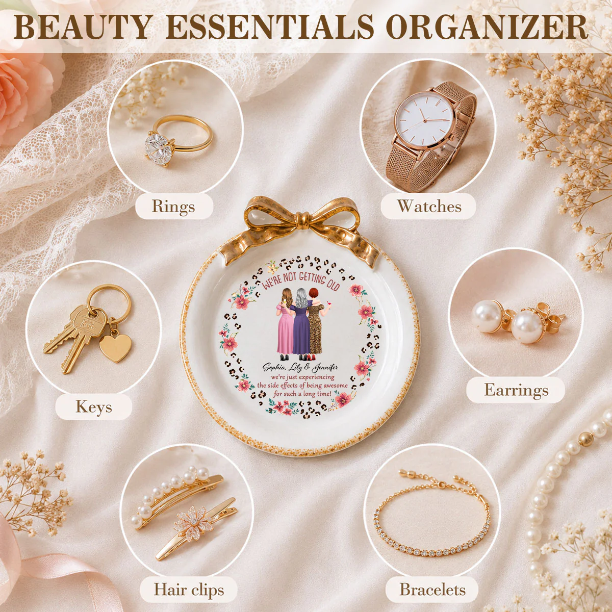 We Are Not Getting Old - Personalized Custom Bow Jewelry Dish - Image 4