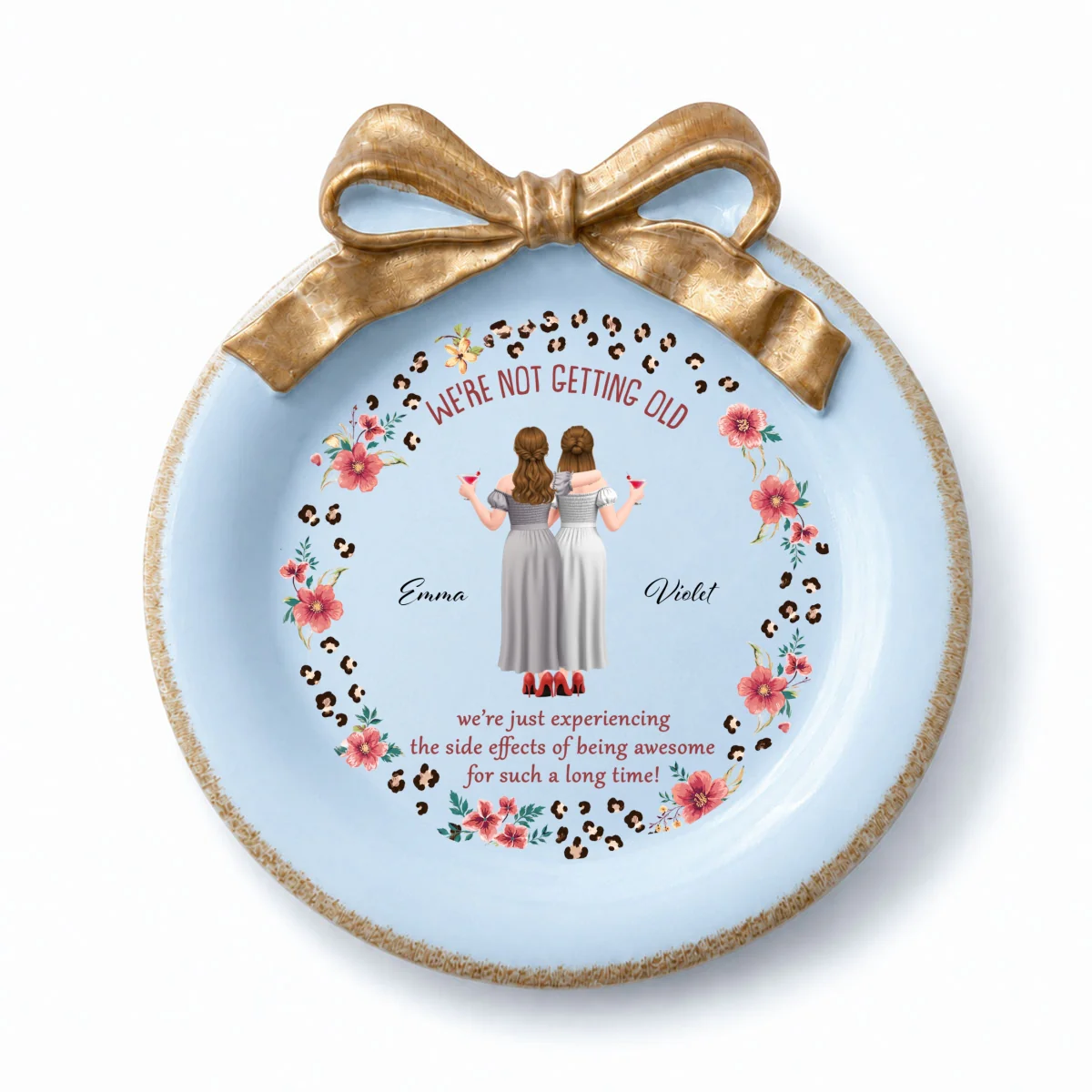 We Are Not Getting Old - Personalized Custom Bow Jewelry Dish - Image 8