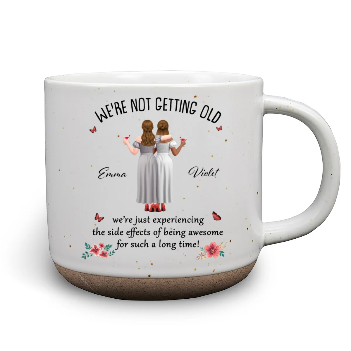 We Are Not Getting Old - Personalized Custom Pottery Mug - Image 9