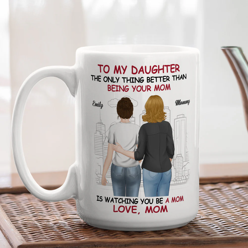 We Are Proud Of You Daughter - Personalized Custom Coffee Mug - Image 5