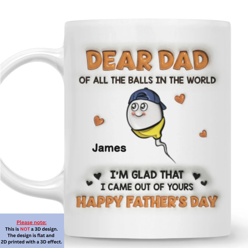 We Came Out Of Yours - Personalized Custom 3D Inflated Effect Mug - Image 7