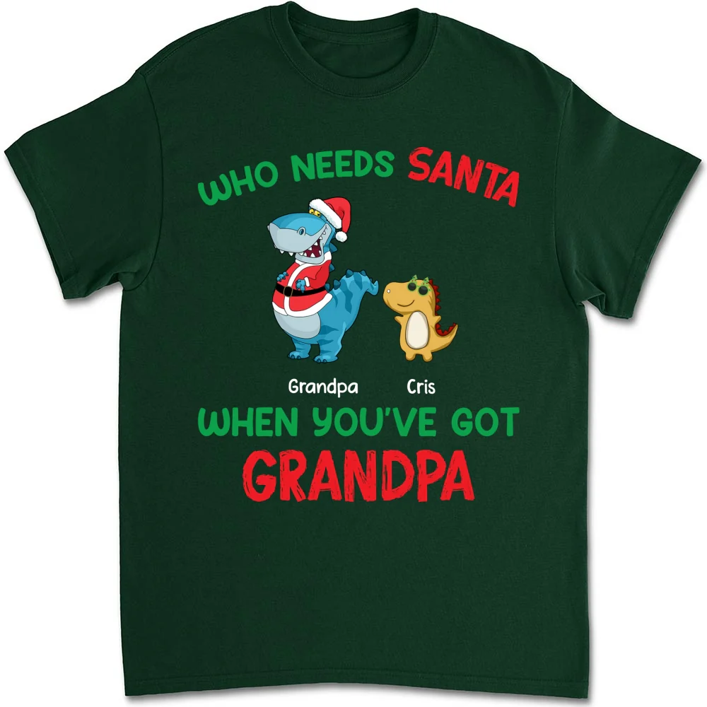 Who Needs Santa We Have Grandpa - Personalized Custom Shirt - Image 8