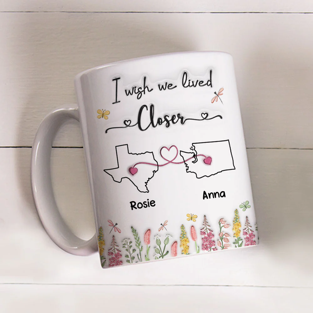 Wish You Lived Next To Me - Personalized Custom 3D Inflated Effect Coffee Mug - Image 2