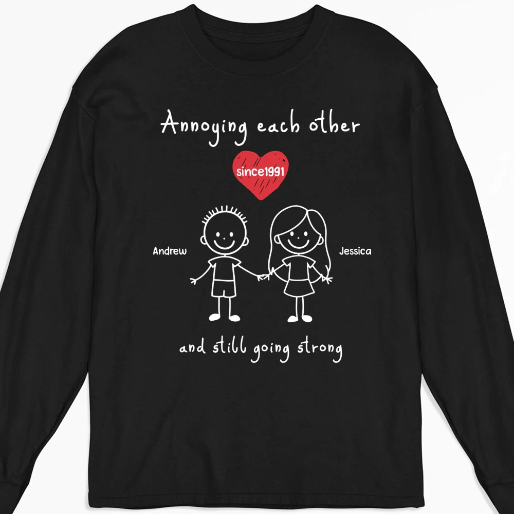 You And Me Annoying Each Other - Personalized Custom Shirt - Image 10