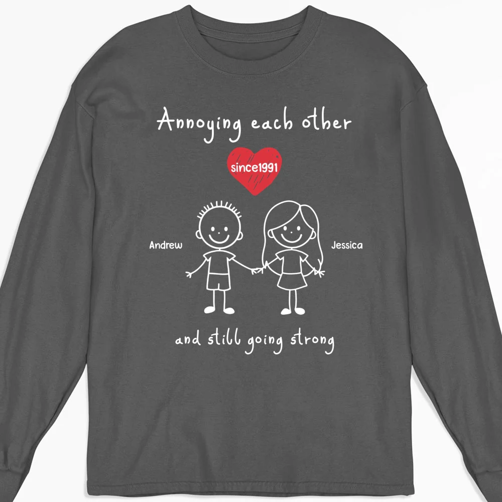 You And Me Annoying Each Other - Personalized Custom Shirt - Image 11
