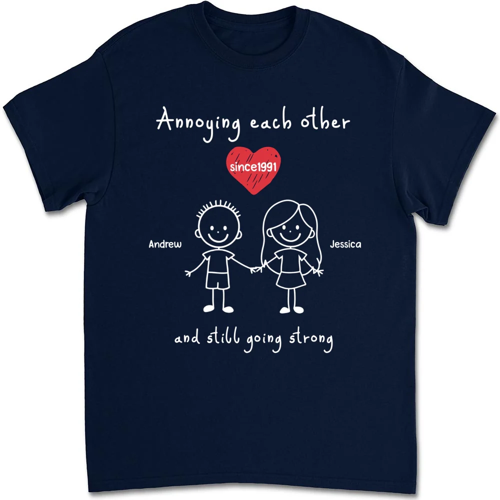 You And Me Annoying Each Other - Personalized Custom Shirt - Image 9