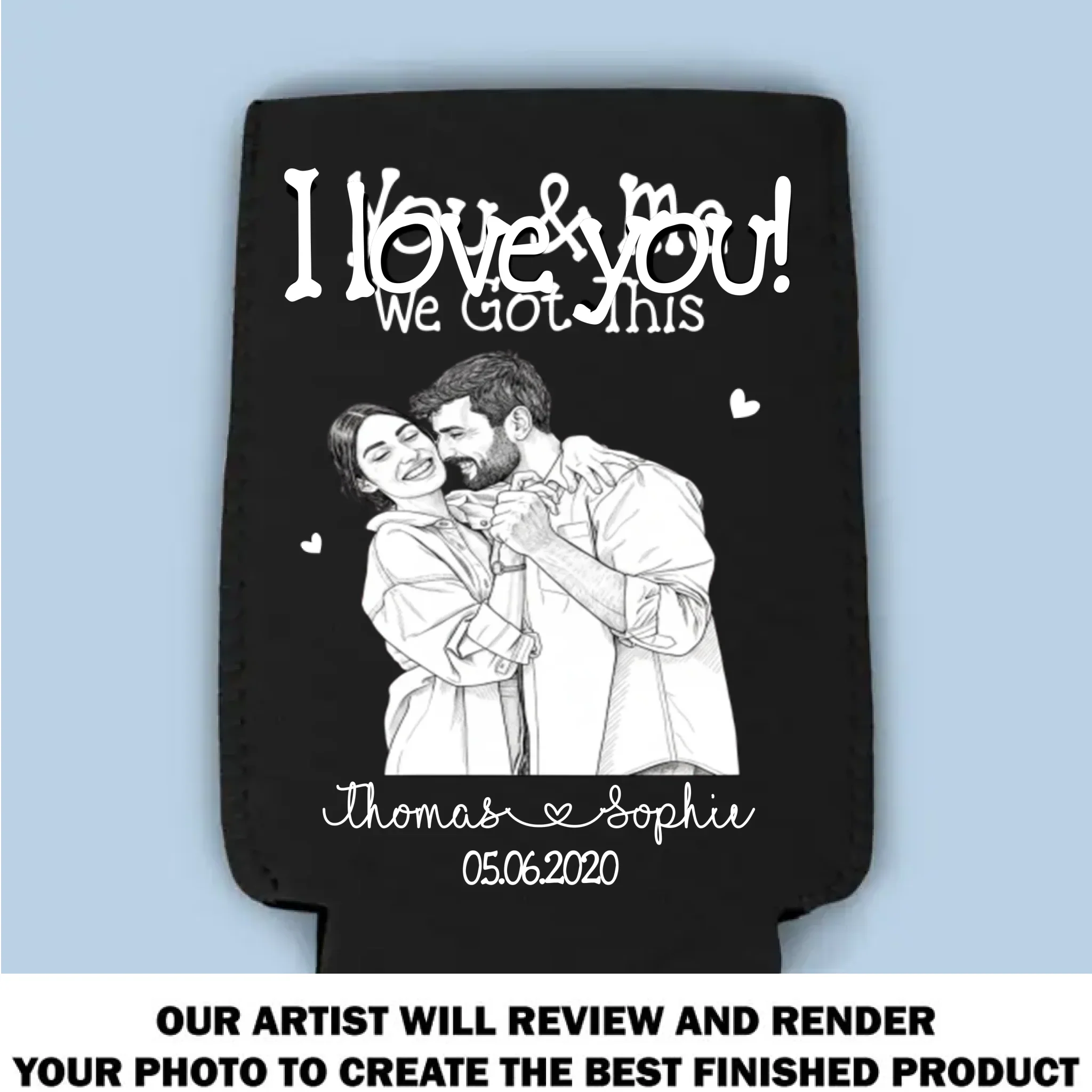 You And Me We Got This - Personalized Custom Skinny Can Cooler - Image 8
