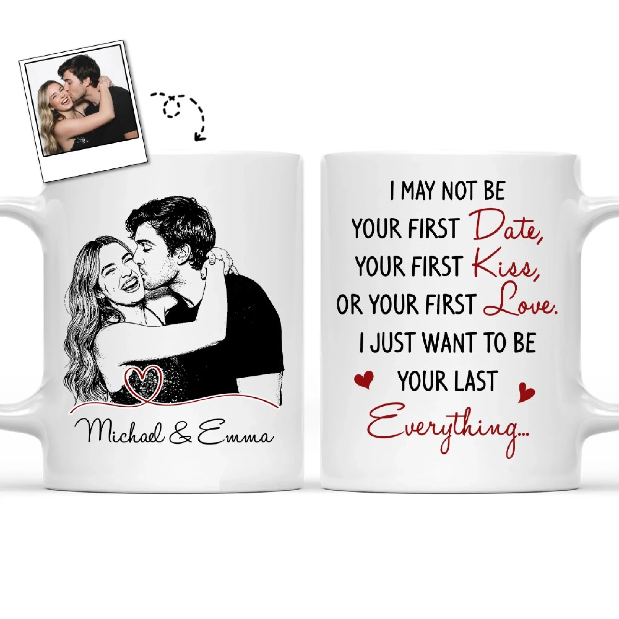 You Are My Last Everything Sketch - Personalized Custom Coffee Mug