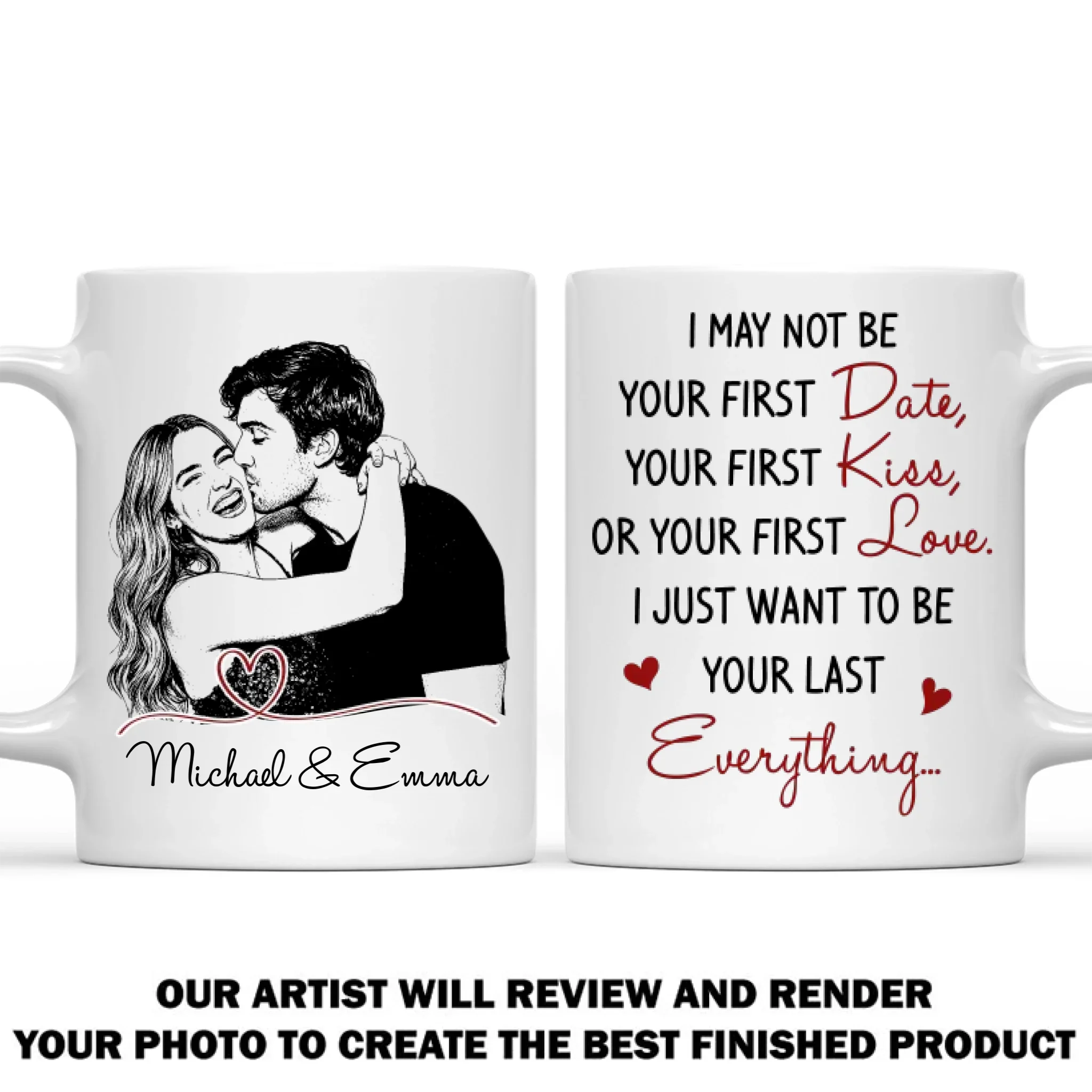 You Are My Last Everything Sketch - Personalized Custom Coffee Mug - Image 8