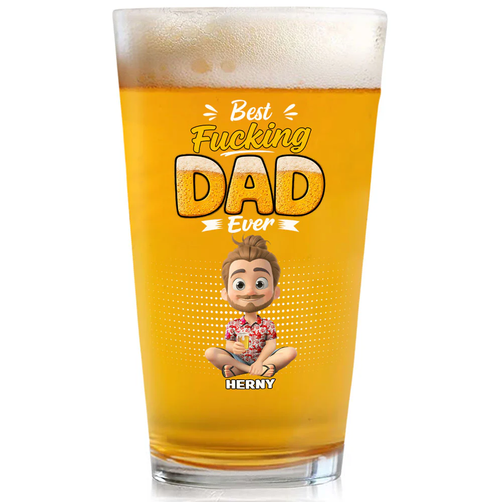 You Are The Best Dad - Personalized Custom Beer Glass