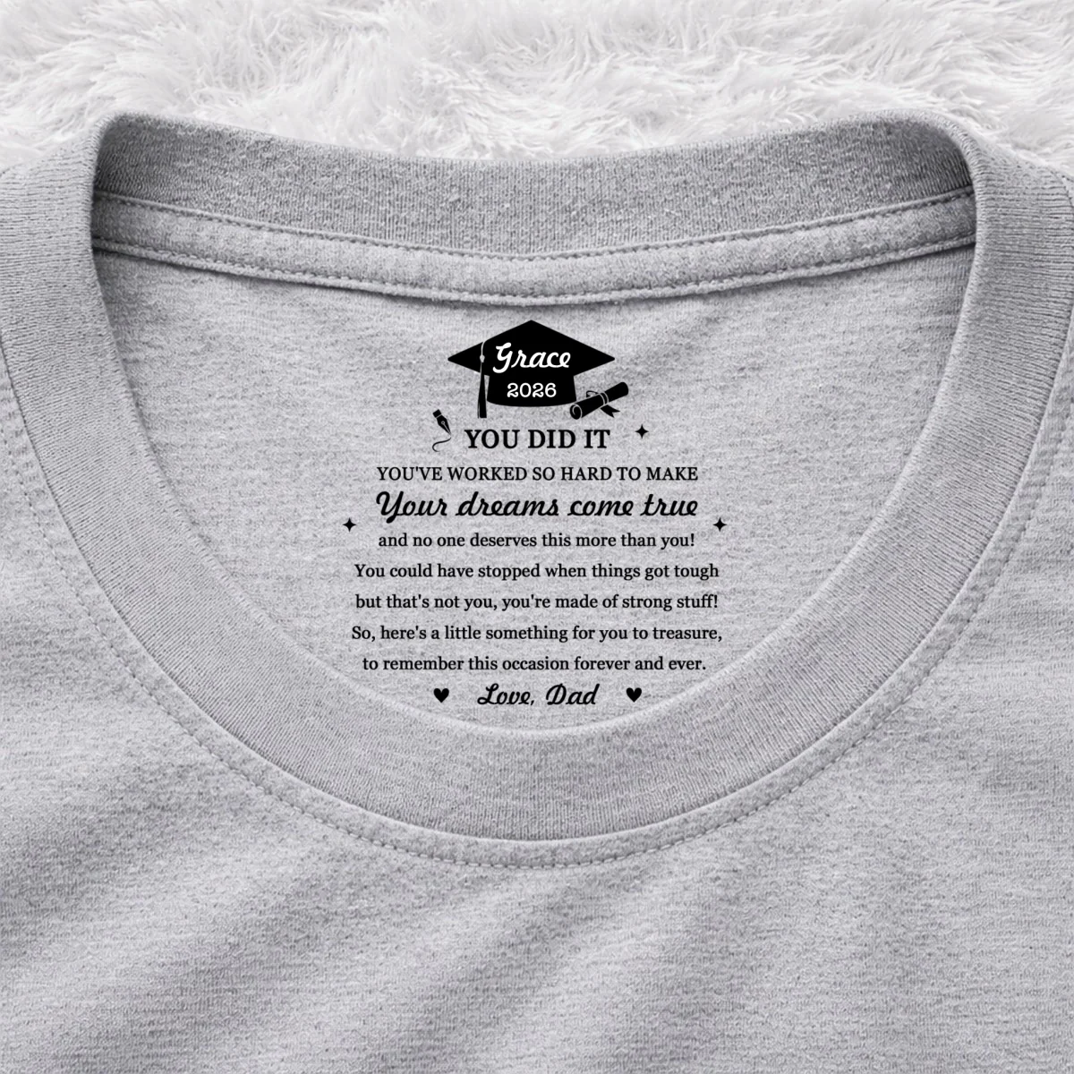 You Did It - Personalized Custom Inside Neck Print T-Shirt - Image 10