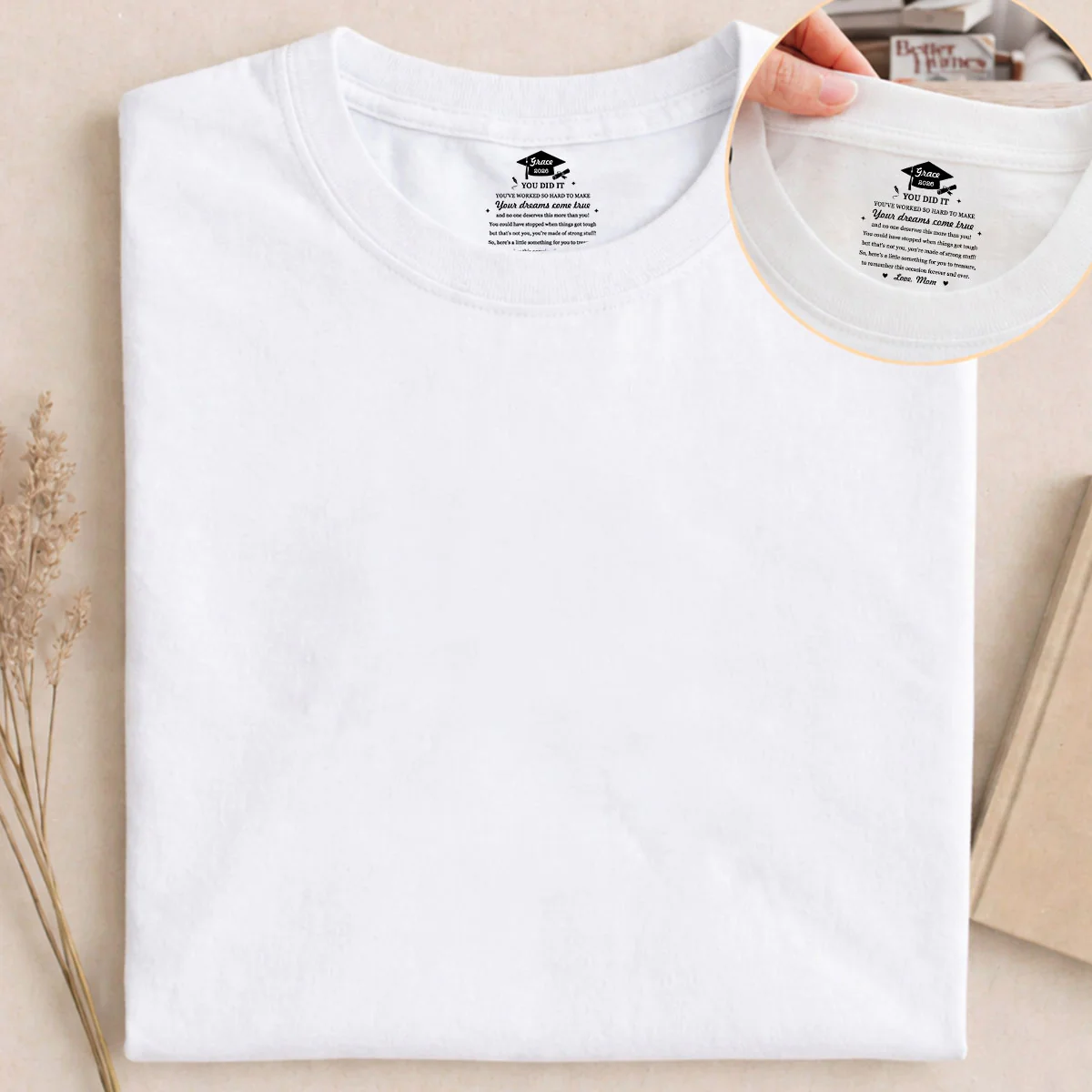 You Did It - Personalized Custom Inside Neck Print T-Shirt - Image 5