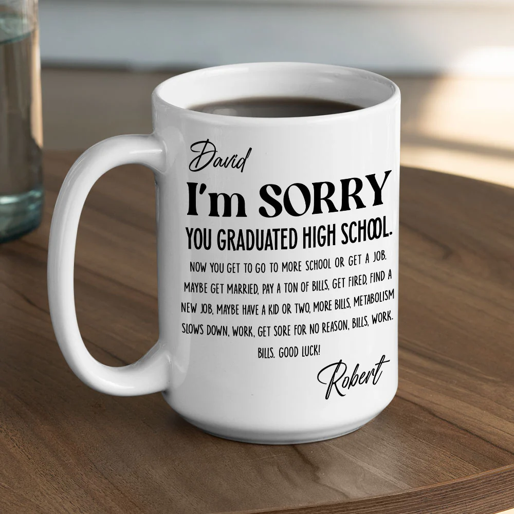 You Graduated - Personalized Custom Coffee Mug - Image 4