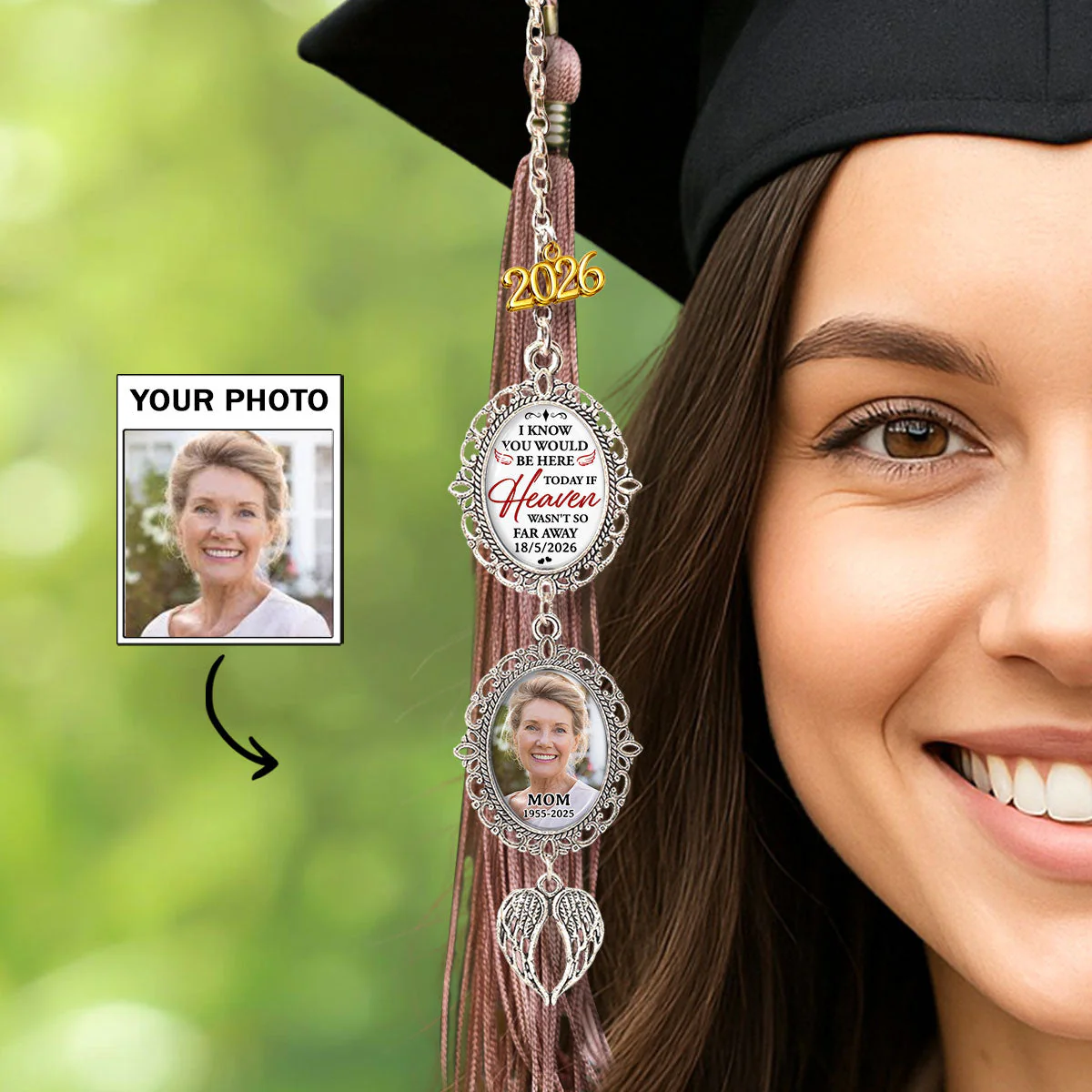 You Would Be Here Today - Personalized Custom Graduation Tassel