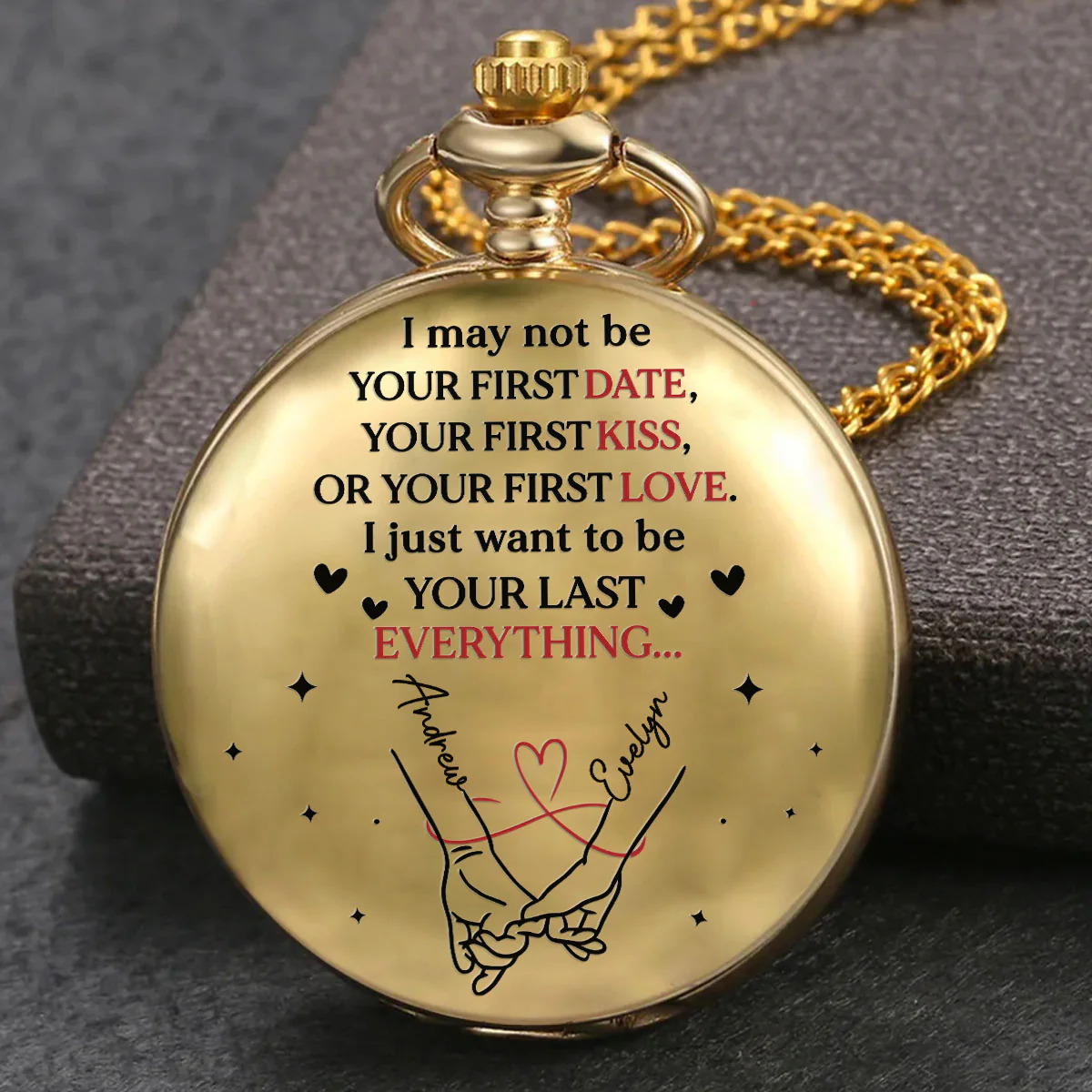 Your Last Everything - Personalized Custom Print Pocket Watch
