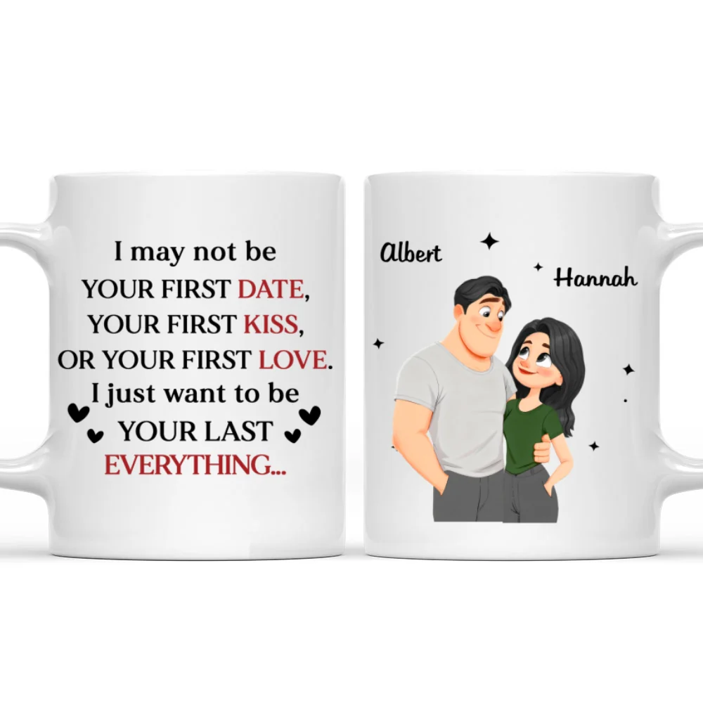 Your Last Everything Ver 2 - Personalized Custom Coffee Mug - Image 8